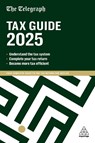 The Telegraph Tax Guide 2025 - Telegraph Media Group (TMG) - 9781398622203