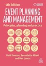 Event Planning and Management - Ruth Dowson ; Bernadette Albert ; Dan Lomax - 9781398623811