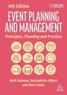 Event Planning and Management - Ruth Dowson ; Bernadette Albert ; Dan Lomax - 9781398623835