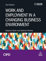 Work and Employment in a Changing Business Environment - Stephen Taylor ; Graham Perkins - 9781398624047