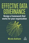 Effective Data Governance - Nicola Askham - 9781398624177