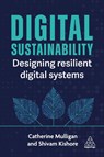 Digital Sustainability - Catherine Mulligan ; Shivam Kishore - 9781398625150