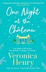 One Night at the Chateau - Veronica Henry - 9781398703216
