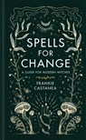 Spells for Change - Frankie Castanea - 9781398703544