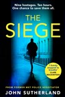 The Siege - John Sutherland - 9781398707573