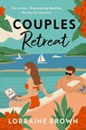 Couples Retreat - Lorraine Brown - 9781398711112