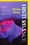 Disturbance - Jenna Clake - 9781398712096