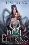 A Deal With The Elf King - KOVA,  Elise - 9781398713543