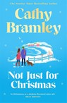 Not Just for Christmas - Cathy Bramley - 9781398713994