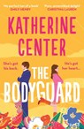 The Bodyguard - Katherine Center - 9781398717411