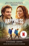 Happiness For Beginners - Katherine Center - 9781398717534