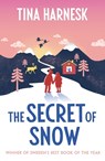 The Secret of Snow - Tina Harnesk - 9781398717787