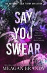 Say You Swear - Meagan Brandy - 9781398719484
