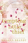 Tempting Little Thief - Meagan Brandy - 9781398719538
