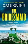 The Bridesmaid - Cate Quinn - 9781398720510