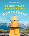 Accidentally Wes Anderson: Adventures - Wally Koval ; Amanda Koval - 9781398721791
