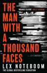 The Man with a Thousand Faces - Lex Noteboom - 9781398721838