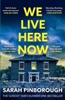 We live here now - sarah pinborough - 9781398722620