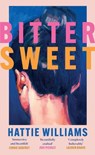 Bitter Sweet - Hattie Williams - 9781398722804