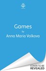 Games - Anna Maria Volkova - 9781398725874