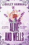 Alive and Wells - Bailey Hannah - 9781398726260