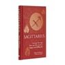 Sagittarius: Let Your Sun Sign Show You the Way to a Happy and Fulfilling Life - Marion Williamson - 9781398808638