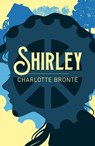 Shirley - Charlotte Bronte - 9781398813588