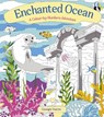 Enchanted Ocean: A Colour-by-Numbers Adventure - Georgie Fearns - 9781398813731