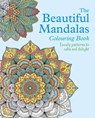 The Beautiful Mandalas Colouring Book - Tansy Willow - 9781398825338