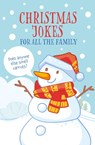 Christmas Jokes for All the Family - Arcturus Publishing Limited ; Ivy Finnegan - 9781398829466