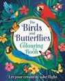 The Birds and Butterflies Colouring Book - Tansy Willow - 9781398840096