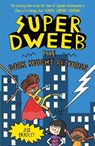 Super Dweeb: The Dork Knight Returns - Jess Bradley - 9781398840980