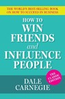 How To Win Friends and Influence People - Dale Carnegie - 9781398849228