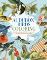 Audubon Birds Coloring Kit: Includes a 64-Page Book, 6 Frameable Coloring Prints and 10 Pencils - John James Audubon - 9781398849754