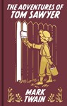 The Adventures of Tom Sawyer: Gilded Pocket Edition - Mark Twain - 9781398851207