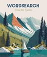 Wordsearch: Over 150 Puzzles - Eric Saunders - 9781398853348