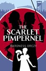 The Scarlet Pimpernel - Baroness Baroness Orczy - 9781398855557