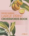 The Kew Gardens Large Print Crosswords Book - Eric Saunders - 9781398855878