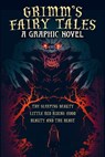Grimm's Fairy Tales: A Graphic Novel - Jacob Grimm ; Wilhelm Grimm - 9781398855946