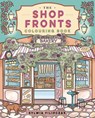 The Shop Fronts Colouring Book - Sylwia Fililczak - 9781398856035