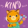 My Kind Book: A Picture Book on Understanding and Managing Emotions - Honor Head - 9781398856332