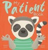 My Patient Book: A Picture Book on Understanding and Managing Emotions - Honor Head - 9781398857339
