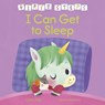 First Steps: I Can Get to Sleep - Claire Philip - 9781398857537