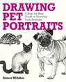 Drawing Pet Portraits: A Step-By-Step Guide to Drawing Your Animals - Aimee Willsher - 9781398857780