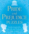 Pride and Prejudice Puzzles: Puzzles Inspired by the Life and Works of Jane Austen - Sarah Jennings - 9781398858442