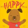 My Happy Book: A Picture Book on Understanding and Managing Emotions - Honor Head - 9781398859982