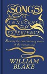 Songs of Innocence and of Experience: Featuring the Original Full-Color Illuminated Manuscript - William Blake - 9781398860438