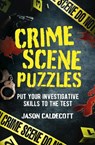 Crime Scene Puzzles - Jason Caldecott - 9781398861817