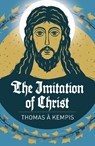 The Imitation of Christ - Thomas a Kempis - 9781398864863