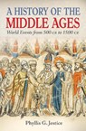 A History of the Middle Ages - Phyllis Jestice - 9781398870482